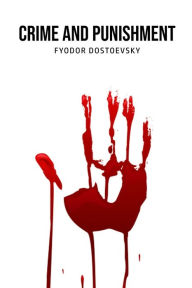 Title: Crime and Punishment, Author: Fyodor Dostoevsky