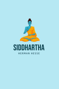 Title: Siddhartha, Author: Hermann Hesse