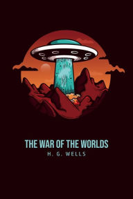 Title: The War of the Worlds, Author: H. G. Wells