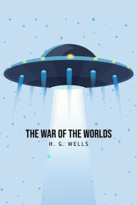 Title: The War of the Worlds, Author: H. G. Wells