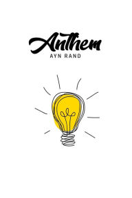 Title: Anthem, Author: Ayn Rand