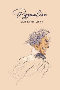 Title: Pygmalion, Author: Bernard Shaw