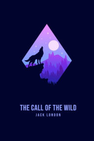 Title: The Call of the Wild, Author: Jack London