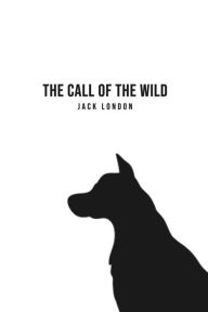 Title: The Call of the Wild, Author: Jack London