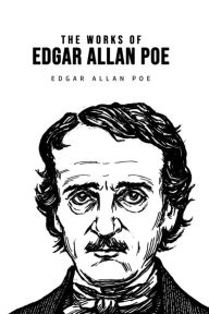 Title: The Works of Edgar Allan Poe, Author: Edgar Allan Poe