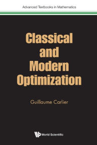 Title: CLASSICAL AND MODERN OPTIMIZATION, Author: Guillaume Carlier