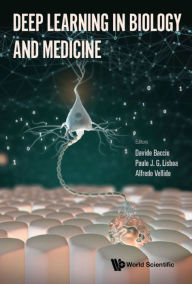 Title: DEEP LEARNING IN BIOLOGY AND MEDICINE, Author: Davide Bacciu