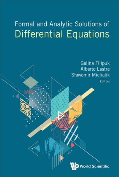 FORMAL AND ANALYTIC SOLUTIONS OF DIFFERENTIAL EQUATIONS