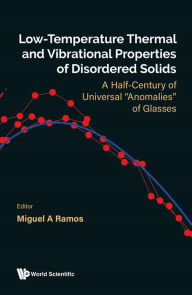 Title: LOW-TEMPERATURE THERMAL & VIBRATION PROPERTIES DISORDER ..: A Half-Century of Universal 