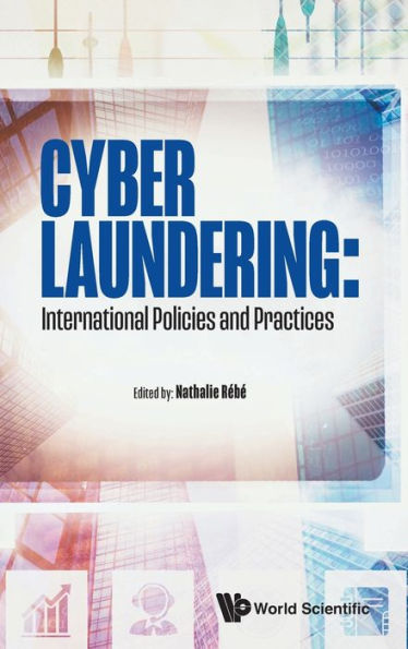 Cyber Laundering: International Policies And Practices