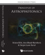 PRINCIPLES OF ASTROPHOTONICS