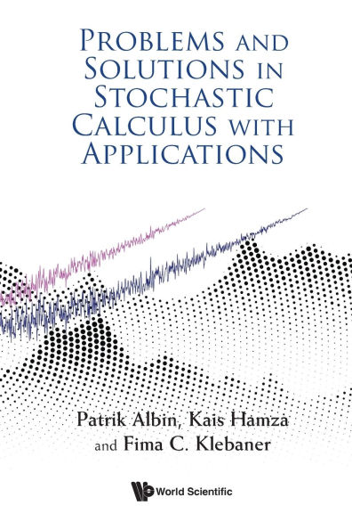 Problems And Solutions Stochastic Calculus With Applications