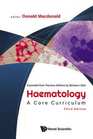Free downloads textbooks Haematology: A Core Curriculum (Third Edition) 9781800616554 iBook MOBI PDB by Donald Macdonald (English Edition)