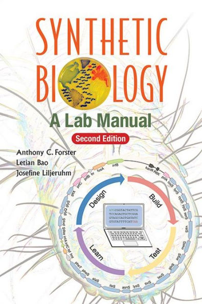 Synthetic Biology: A Lab Manual (Second Edition)