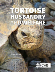 Title: Tortoise Husbandry and Welfare, Author: Jane Williams