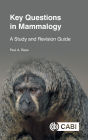 Key Questions in Mammalogy: A Study and Revision Guide