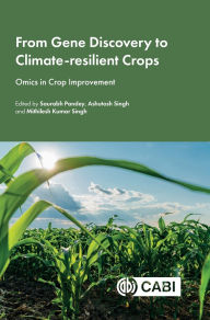 Title: From Gene Discovery to Climate-resilient Crops: Omics in Crop Improvement, Author: Saurabh Pandey