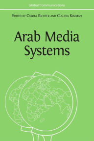 Title: Arab Media Systems, Author: Carola Richter