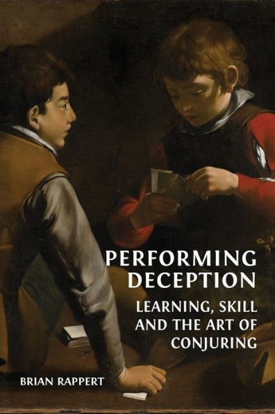 Performing Deception: Learning, Skill and the Art of Conjuring