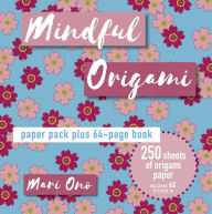 Download e-books pdf for free Mindful Origami: Paper pack plus 64-page book by Mari Ono 