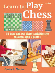 Title: Learn to Play Chess, Author: Jessica E Prescott