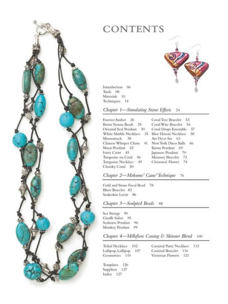 Polymer Clay Jewelry: 35 step-by-step projects for beautiful beads and jewelry