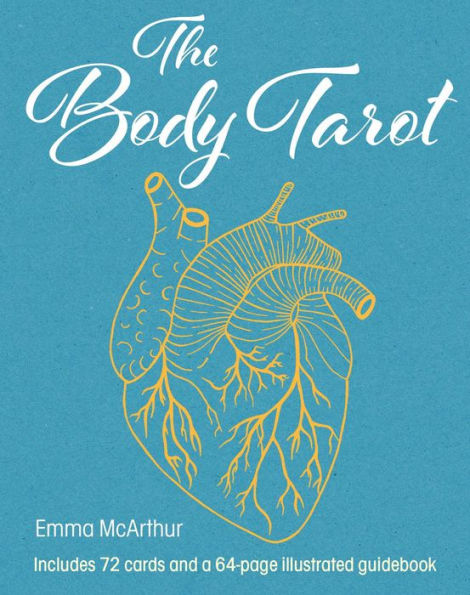 The Body Tarot: Includes 72 cards and a 64-page illustrated guidebook