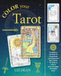 Alternative view 3 of Color Your Tarot: Includes a full deck of specially commissioned tarot cards, a deck of cards to color in, and a 64-page illustrated book