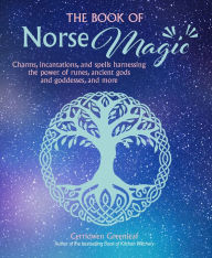 Title: The Book of Norse Magic, Author: Cerridwen Greenleaf