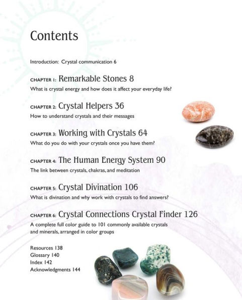 Crystal Connections: Understand the messages of 101 essential crystals and how to connect with their wisdom