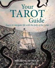 Book download pda Your Tarot Guide: Learn to navigate life with the help of the cards in English 9781800652606