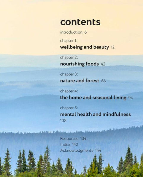 The Book of Nordic Self-Care: Find peace and balance through seasonal rituals, connecting with nature, mindfulness practices, more