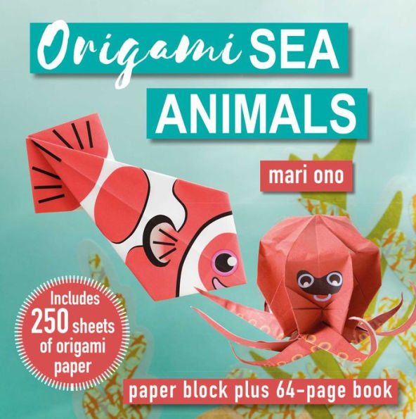 Origami Sea Animals: Paper block plus 64-page book