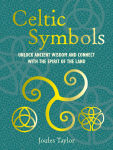 Alternative view 1 of Celtic Symbols: Unlock ancient wisdom and connect with the spirit of the land