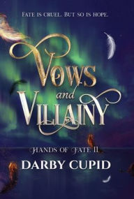 Title: Vows and Villainy, Author: Darby Cupid