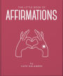 The Little Book of Affirmations