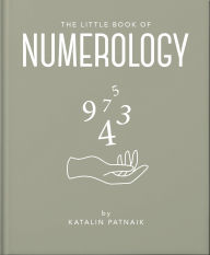 Title: The Little Book of Numerology: Guide your life with the power of numbers, Author: Orange Hippo!