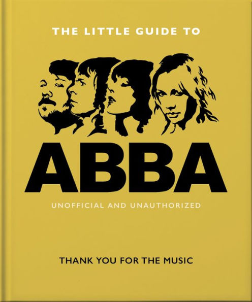 The Little Guide to ABBA: Thank You For the Music