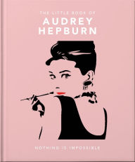 Free full books download The Little Guide to Audrey Hepburn