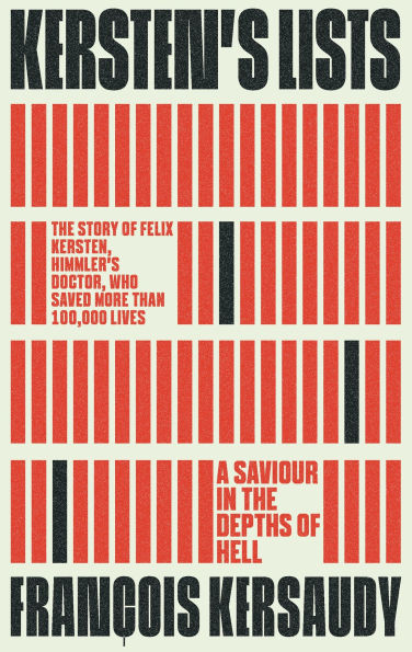 Kersten's Lists: A Saviour the Depths of Hell