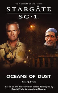 Title: STARGATE SG-1 Oceans of Dust, Author: Peter  J. Evans