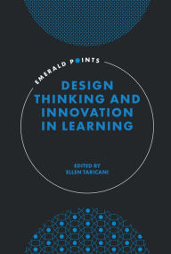 Title: Design Thinking and Innovation in Learning, Author: Ellen Taricani