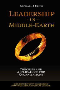 Free book ipod downloadLeadership in Middle-Earth: Theories and Applications for Organizations9781800715288 DJVU