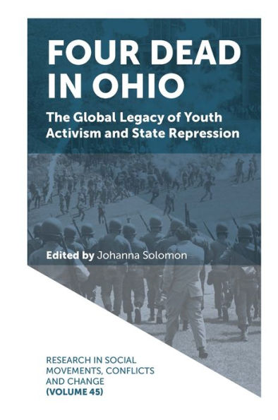 Four Dead Ohio: The Global Legacy of Youth Activism and State Repression