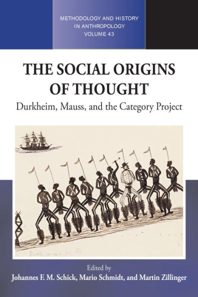 the Social Origins of Thought: Durkheim, Mauss, and Category Project