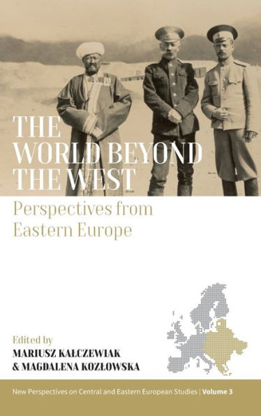 the World beyond West: Perspectives from Eastern Europe