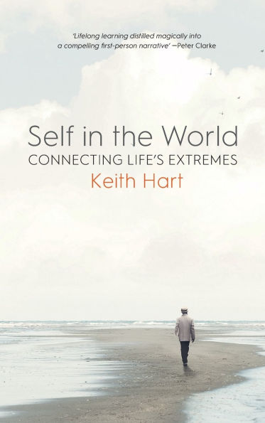 Self in the World: Connecting Life's Extremes