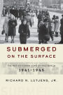 Submerged on the Surface: The Not-So-Hidden Jews of Nazi Berlin, 1941-1945