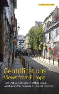 Title: Gentrifications: Views from Europe, Author: Marie Chabrol