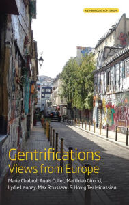 Title: Gentrifications: Views from Europe, Author: Marie Chabrol